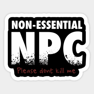 Non-Essential NPC Sticker